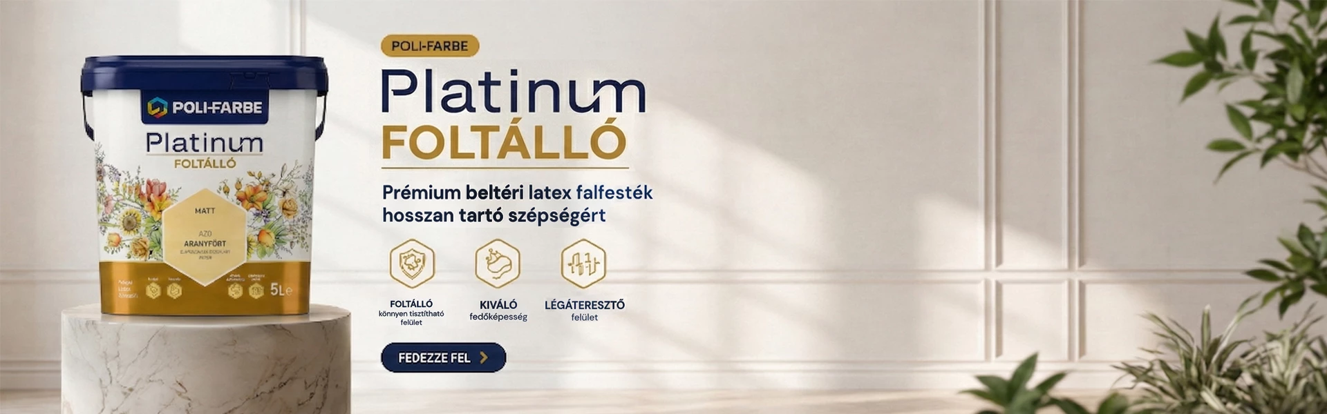 Poli-Farbe Platinum Foltálló prémium beltéri latex falfesték – matt, jól tisztítható, kiváló fedőképességű és légáteresztő falfesték tartósan szép beltéri falakhoz