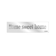 Stencil 19,8 x 5 cm - Home sweet home
